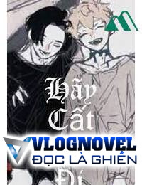 Bạn Trai Tôi Dựa Vào Ảo Tưởng Để Yêu Thương