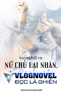 Nữ Chủ Đại Nhân, Ta Sai Lầm Rồi