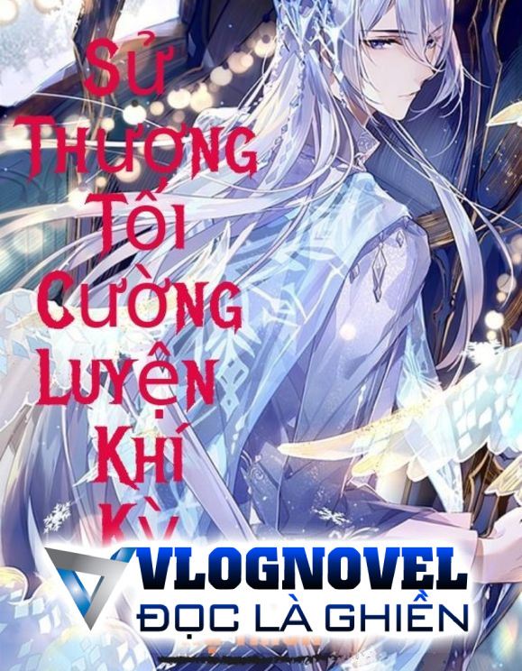 Sử Thượng Tối Cường Luyện Khí Kỳ (Dịch)