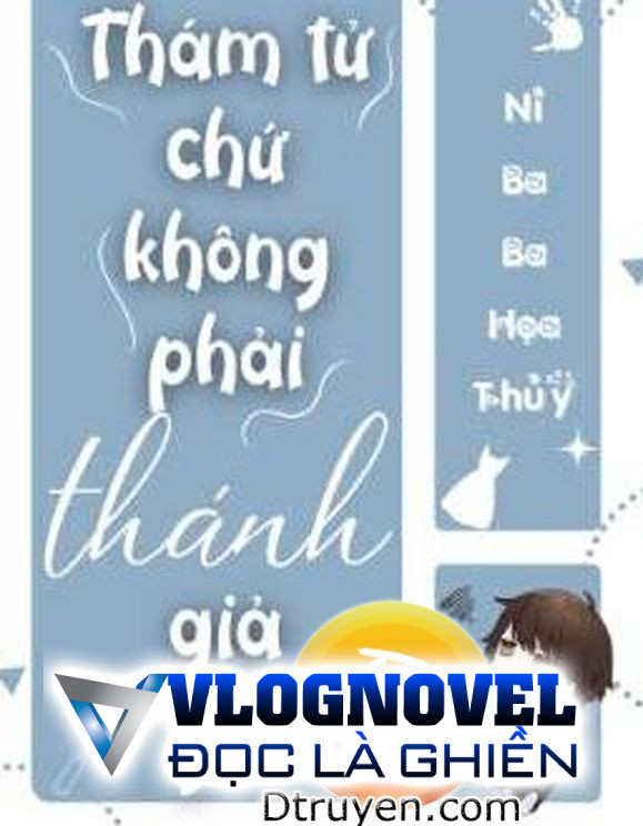 Thám Tử Chứ Không Phải Thánh Giả Gái
