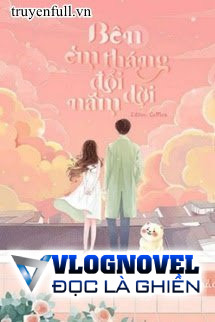 Bên Em Tháng Đổi Năm Dời