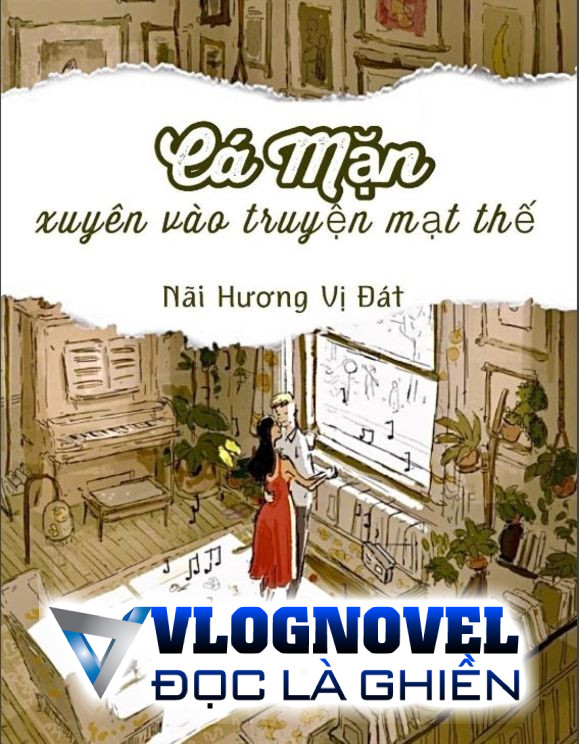 Cá Mặn Xuyên Vào Truyện Mạt Thế