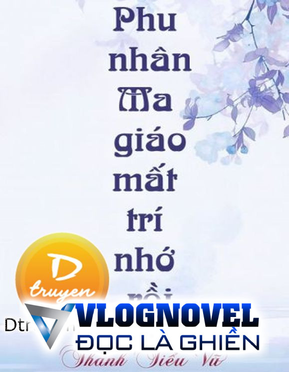 Ma Giáo Phu Nhân Mất Trí Nhớ Rồi