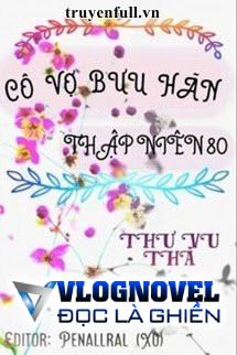 Cô Vợ Bưu Hãn Thập Niên 80