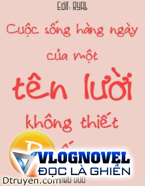 Cuộc Sống Hàng Ngày Của Một Tên Lười Không Thiết Sống