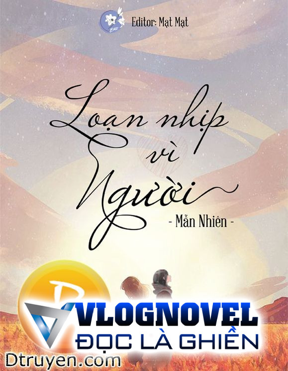 Loạn Nhịp Vì Người