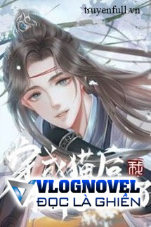 Sau Khi Xuyên Thành Mèo Ta Nuôi Nấng Tiểu Hoàng Tử