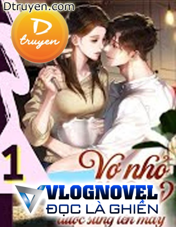 Vợ Nhỏ Gả Thay Được Sủng Lên Mây