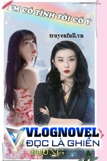 Em Có Tình Tôi Có Ý