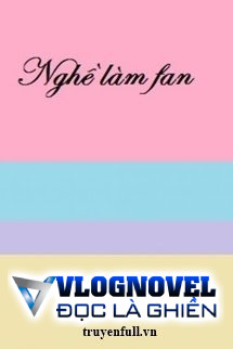 Nghề Làm Fan