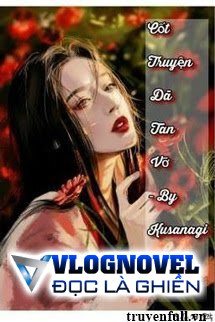 (Nữ Phụ Văn) Cốt Truyện Đã Tan Vỡ