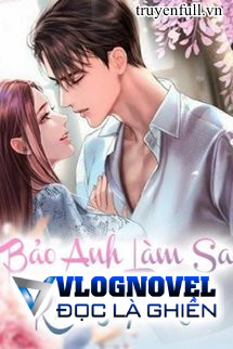 Bảo Anh Làm Sao Không Yêu Em