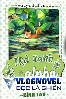 Trà Xanh Phân Hóa Thành Alpha