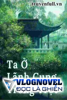 Ta Ở Lãnh Cung Trồng Trọt