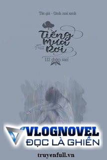 [12 Chòm Sao] Tiếng Mưa Rơi