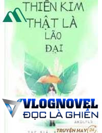 Thiên Kim Thật Là Lão Đại