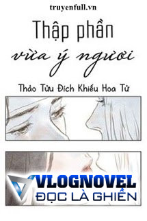 Thập Phần Vừa Ý Ngươi