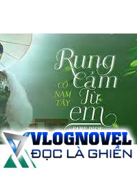 Rung Cảm Từ Em
