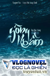 Sông Ngầm - Tây Bắc Vọng
