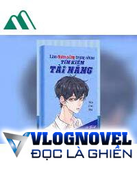 Làm Đoàn Sủng Trong Show Tìm Kiếm Tài Năng