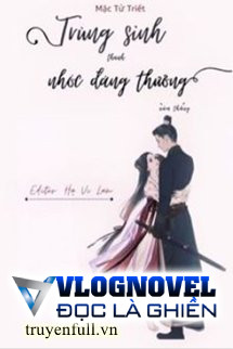 Trùng Sinh Thành Nhóc Đáng Thương Nằm Thắng