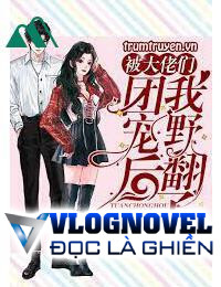 Sau Khi Được Các Anh Trai Đoàn Sủng Ta Trở Mình Rồi