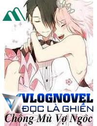 Chồng Mù Vợ Ngốc