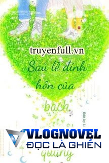 Sau Lễ Đính Hôn Của Bạch Nguyệt Quang