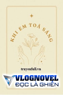 Khi Em Tỏa Sáng