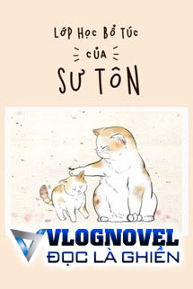 Lớp Học Bổ Túc Của Sư Tôn