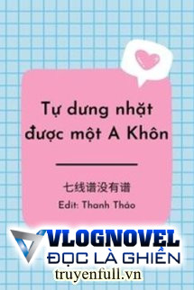 [Đạo Mộ Bút Ký] Tự Dưng Nhặt Được Một A Khôn