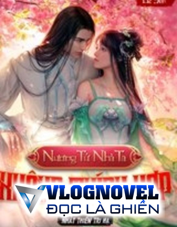 Nương Tử Nhà Ta, Không Thích Hợp (Dịch)