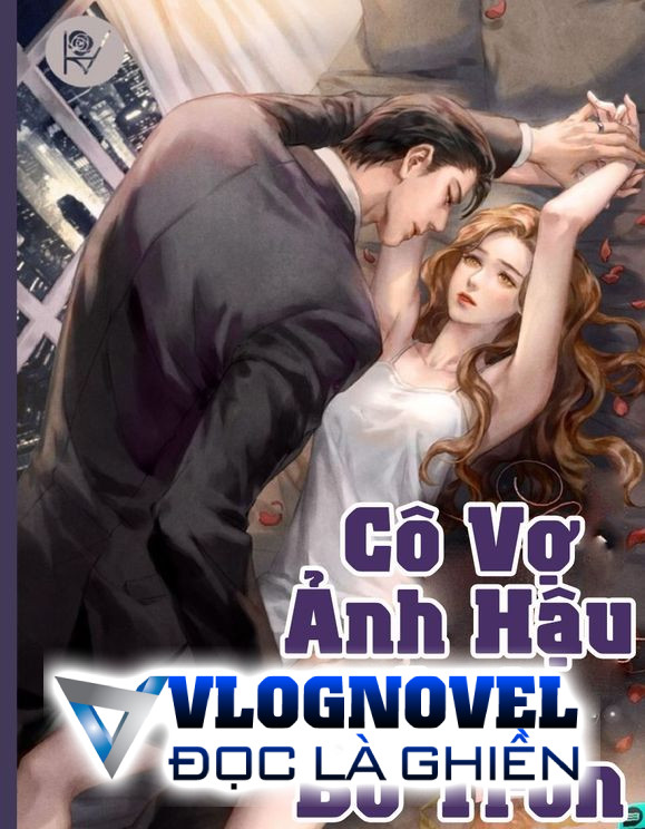 Cô Vợ Ảnh Hậu Lại Bỏ Trốn