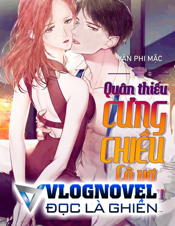 Quân Thiếu Cưng Chiều Cô Vợ Thiên Hậu