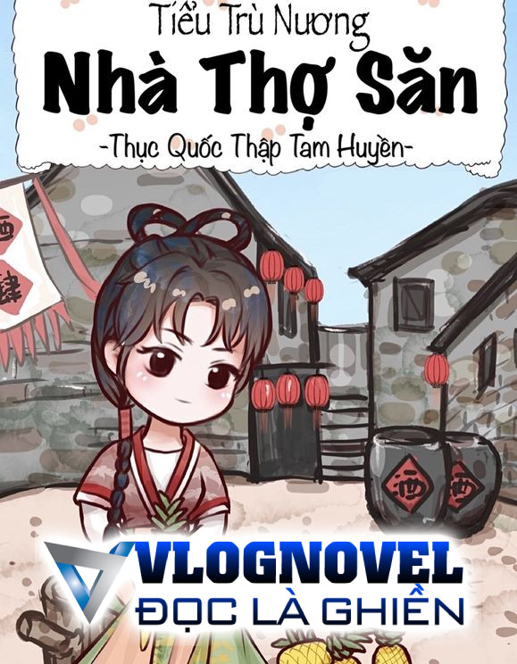 Tiểu Trù Nương Nhà Thợ Săn