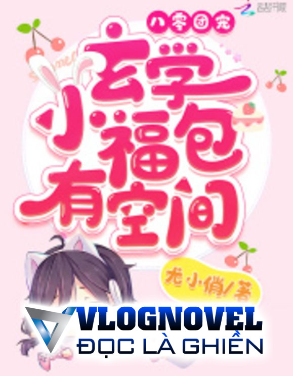 Đoàn Sủng Năm 80: Bé Con Huyền Học Có Không Gian