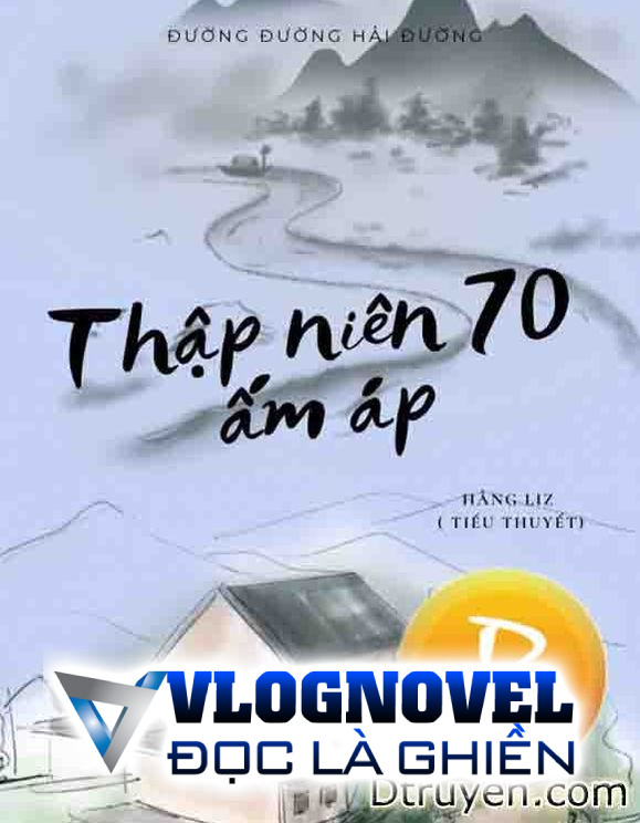 Thập Niên 70 Ấm Áp