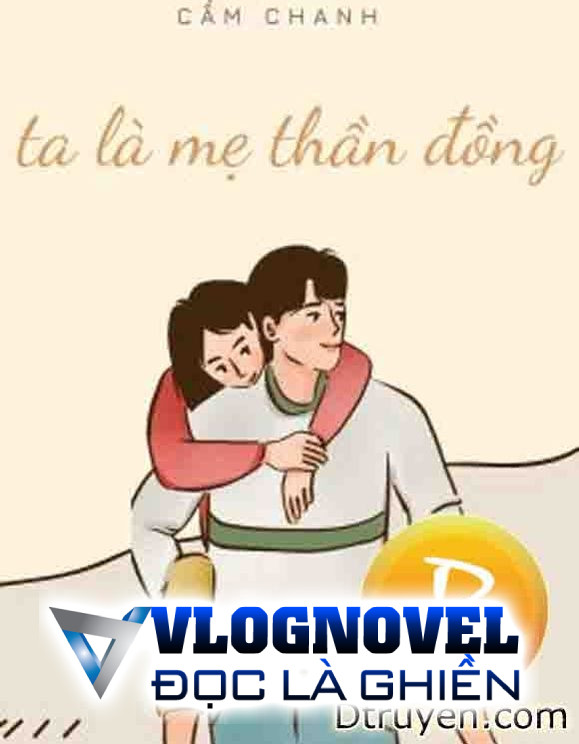 Ta Là Mẹ Thần Đồng