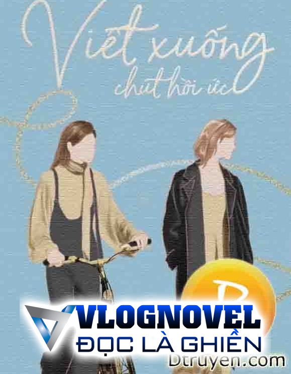 Viết Xuống Chút Hồi Ức