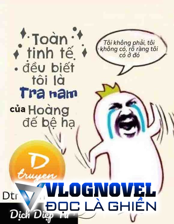 Toàn Tinh Tế Đều Biết Tôi Là Tra Nam Của Hoàng Đế Bệ Hạ