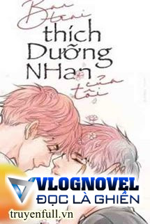 Bạn Trai Thích Dưỡng Nhan Của Tôi