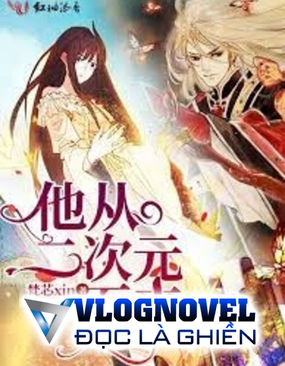 Hắn Tới Từ Thế Giới Giả Tưởng (Bản Dịch)