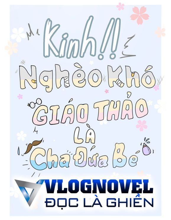 Kinh! Nghèo Khó Giáo Thảo Là Cha Đứa Bé