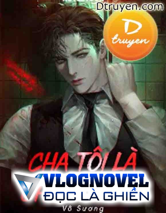 Cha Tôi Là Chiến Thần