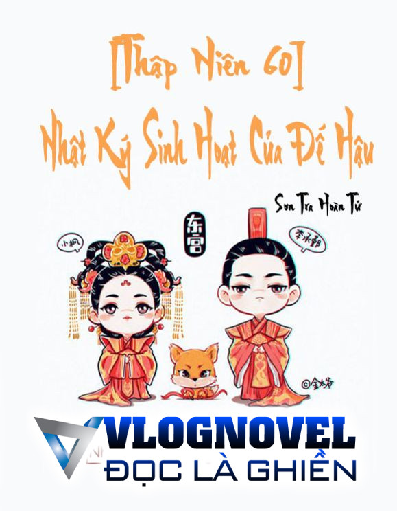 Nhật Ký Sinh Hoạt Của Đế Hậu Tại Thập Niên 60