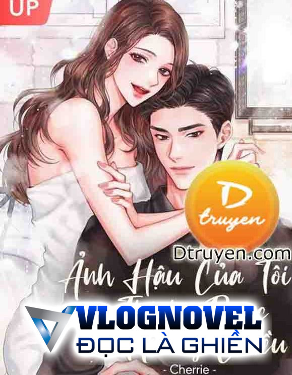 Ảnh Hậu Của Tôi Thích Được Nuông Chiều