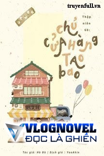 Thập Niên 60: Chủ Cửa Hàng Taobao