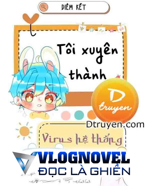 Tôi Xuyên Thành Virus Hệ Thống