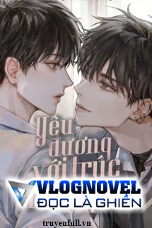Yêu Đương Với Trúc Mã Alpha
