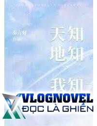 Trời Biết Đất Biết Chỉ Mình Em Biết